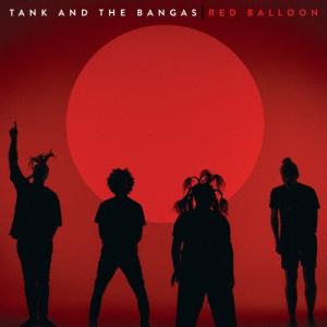 Tank & The Bangas レッド バルーン SHM-CD