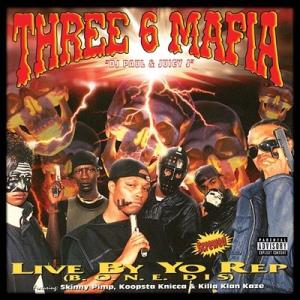 Three 6 Mafia Live By Yo Rep LP