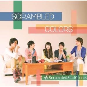 Scrambled Soul Circus Scrambled Colors＜限定盤＞ CD