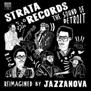 Jazzanova Strata Records - The Sound Of Detroit - ...