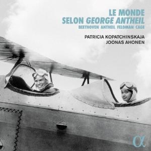 パトリシア・コパチンスカヤ ジョージ・アンタイルの見た世界 CD