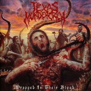 Texas Murder Crew Wrapped In Their Blood CD