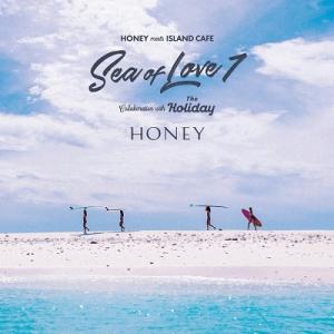 Various Artists HONEY meets ISLAND CAFE Sea of Lov...