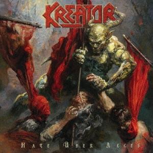 Kreator ヘイト・ユーバー・アレス＜初回生産限定盤＞ CD