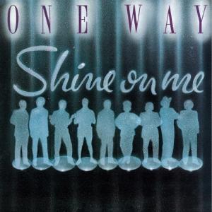 One Way シャイン オン ミー CD