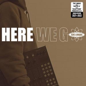 TEN'S UNIQUE HERE WE GO 12inch Single