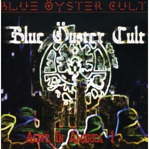 Blue Oyster Cult Alive In America  CD