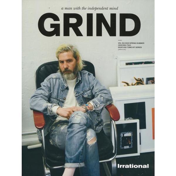 GRIND編集部 GRIND VOL.104 2022 SPRING/SUMM Mook