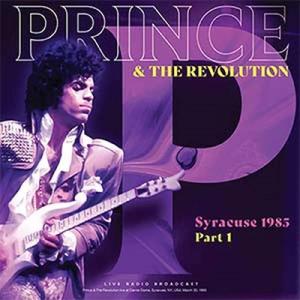 Prince &amp; The Revolution Syracuse 1985 Part 1 LP
