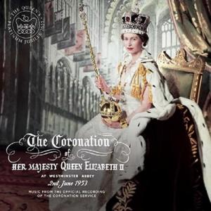 ウィリアム・マッキー エリザベス女王1953年戴冠式(公式レコードからの音楽) CD
