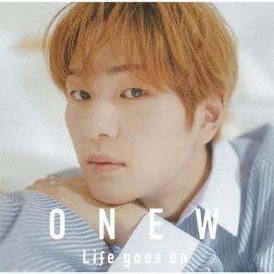 ONEW (SHINee) Life goes on＜通常盤＞ CD