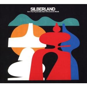 Various Artists Silberland: Kosmische Musik Vol. 1...
