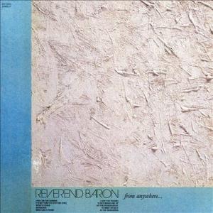 Reverend Baron From Anywhere CD