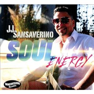 JJ Sansaverino Soul Energy CD