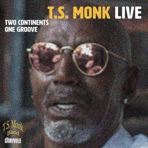 T.S. Monk Band Two Continents One Groove  CD