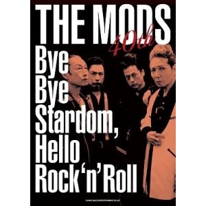 THE MODS THE MODS 40th  Bye Bye Stardom, Hello Rock'n'Roll Book