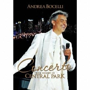 アンドレア・ボチェッリ 奇蹟のコンサート〜セントラルパークLIVE＜初回生産限定盤＞