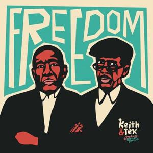 Keith &amp; Tex Freedom CD