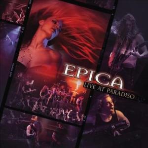 Epica エピカ / Live At Paradiso
