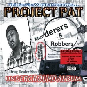 Project Pat Murderers &amp; Robbers LP