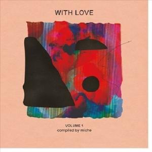 Various Artists With Love Volume 1: Compiled By Miche LP