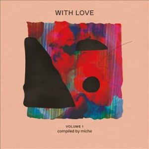Various Artists With Love Volume 1: Compiled By Miche CD