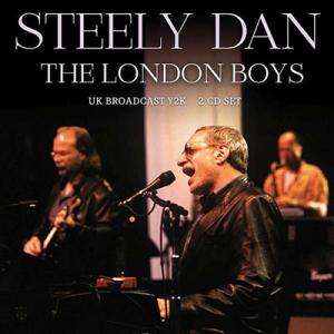 Steely Dan The London Boys CD