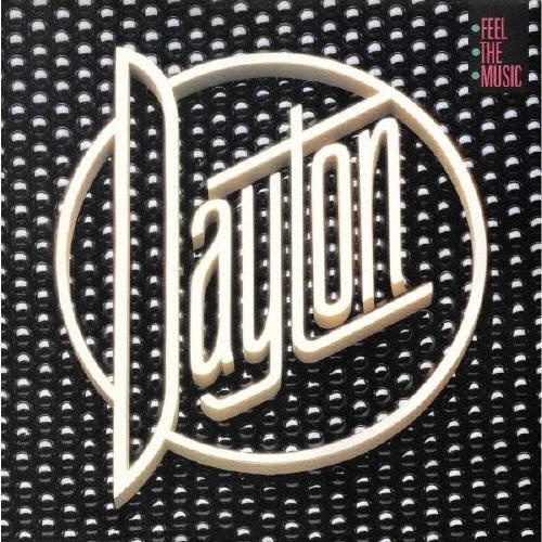 Dayton フィール・ザ・ミュージック＜生産限定盤＞ CD