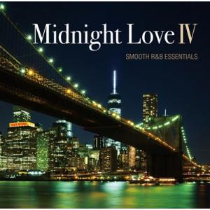 Various Artists Midnight Love IV - SMOOTH R&B ESSENTIALS＜タワーレコード限定＞ CD