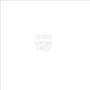 Centipede Septober Energy CD