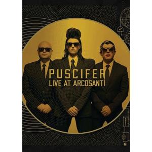 Puscifer Existential Reckoning: Live At Arcosanti ...