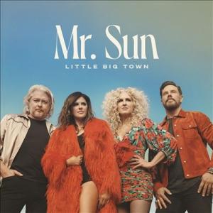 Little Big Town Mr. Sun CD