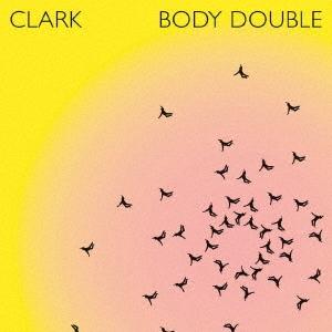 Clark ボディ・ダブル CD