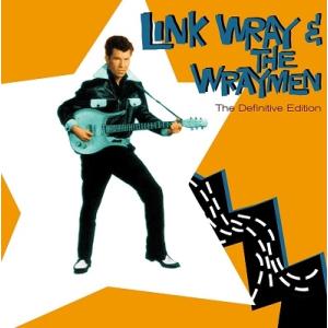 Link Wray &amp; The Wraymen Definitive Edition CD