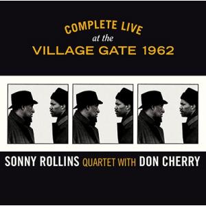 Sonny Rollins Quartet Complete Live at the Village...