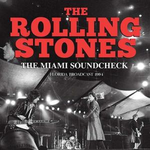 The Rolling Stones The Miami Soundcheck CD