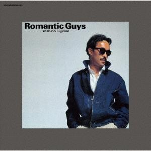 芳野藤丸 ROMANTIC GUYS (+4) CD