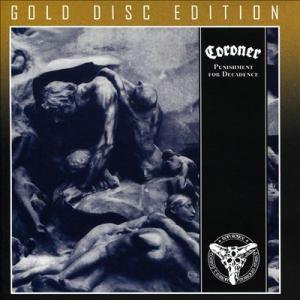 Coroner Punishment for Decadence CD