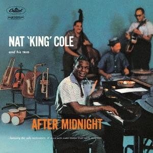 Nat King Cole アフター・ミッドナイト SHM-CD