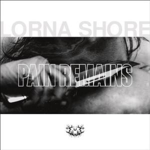 Lorna Shore Pain Remains＜限定盤＞ LP