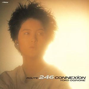 荻野目洋子 246コネクション (+7)＜タワーレコード限定＞ SACD Hybrid