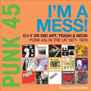 Various Artists PUNK 45: Im a Mess! D-I-Y or DIE! ...
