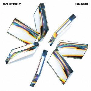 Whitney SPARK＜限定生産盤/日本限定カラー盤(クリスタル・クリア)＞ LP