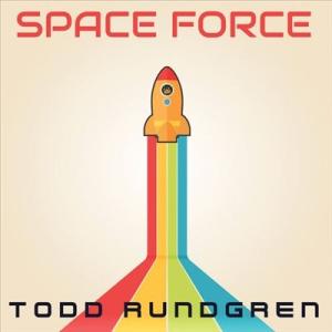 Todd Rundgren Space Force LP