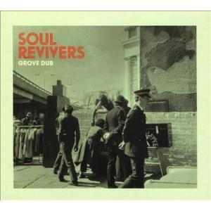 Soul Revivers Grove Dub CD
