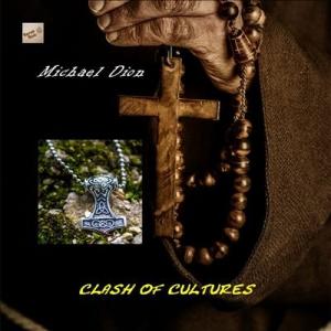 Michael Dion Clash of Cultures  CD