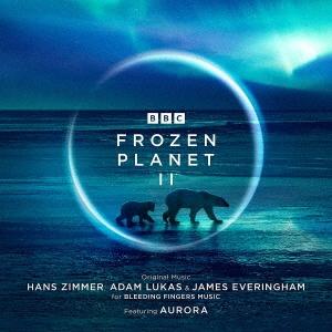 Hans Zimmer オリジナル・サウンドトラック フローズン・プラネットII CD
