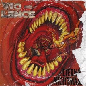 Vio-Lence イターナル ナイトメア CD