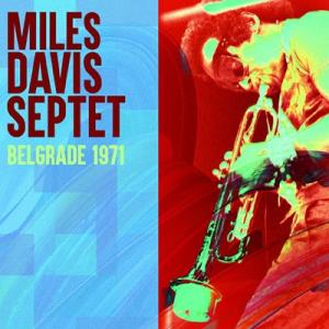 Miles Davis Belgrade 1971 CD