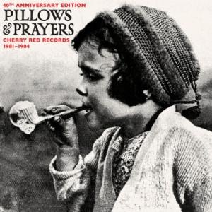 Various Artists Pillows And Prayers  40th Anniversary Edition LP